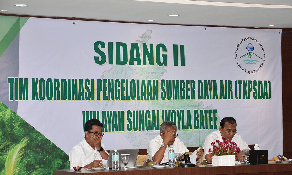  Sidang II TKPSDA Wilayah Sungai (WS) Woyla Batee Periode II Tahun 2018 dalam rangka "Sinkronisasi Program dan Kegiatan Wilayah Sungai Woyla Batee"